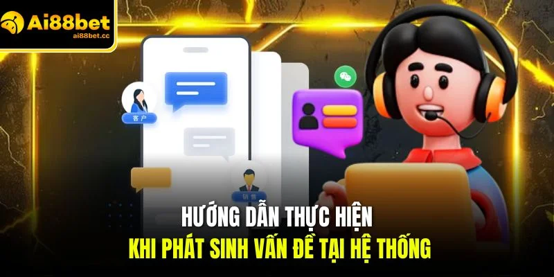 AI88BET - Link AI88BET.COM 2026 | Đăng Ký Và Đăng Nhập Tặng 88K 25 huong dan thuc hien khi phat sinh van de tai he thong